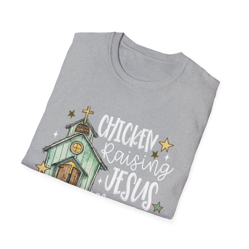 Chicken Raising, Jesus Praising T-Shirt