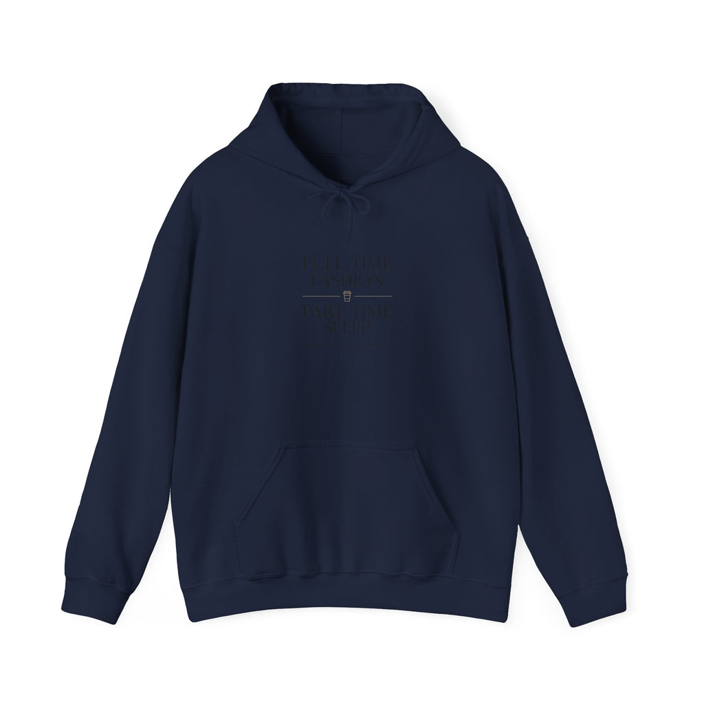 Full Time Fashion Part Time Sleep Hoodie | Parisian Chic, Magazine Font