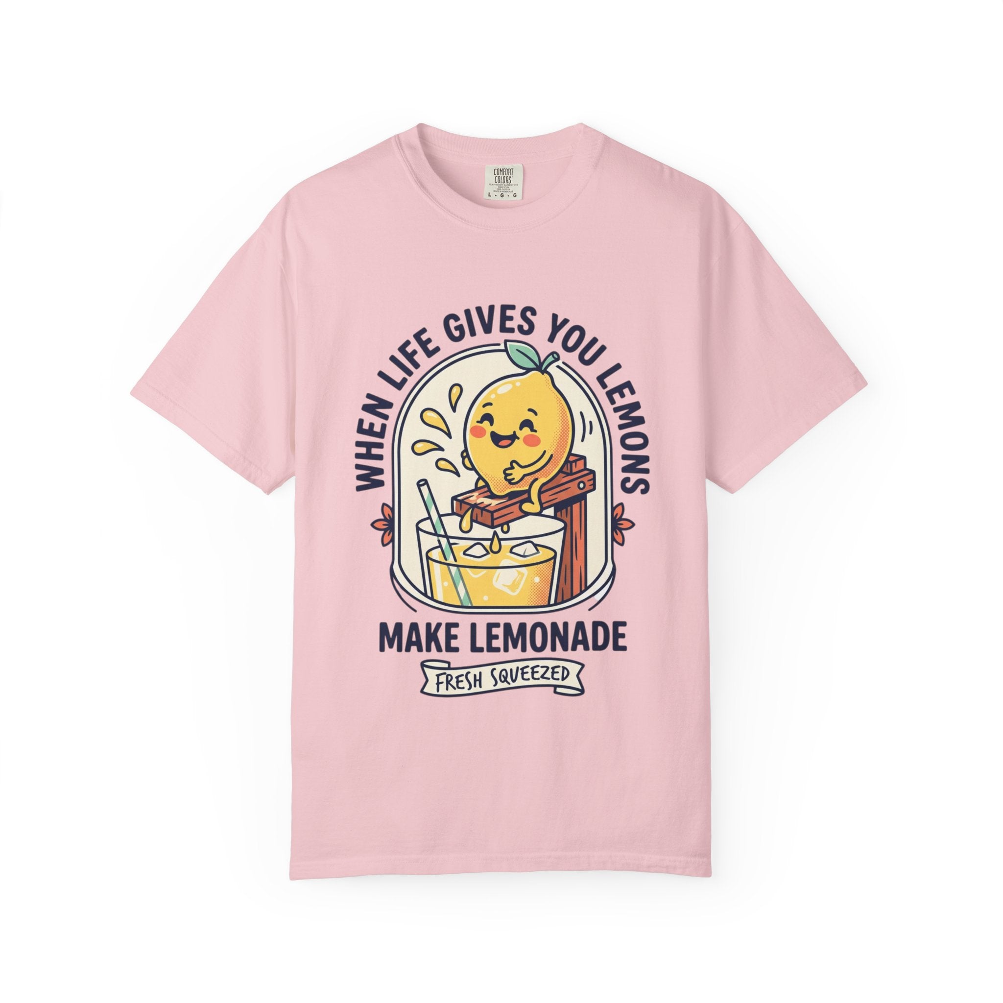 T-Shirt — "When Life Gives You Lemons, Make Lemonade" Cute Lemon Graphic Tee