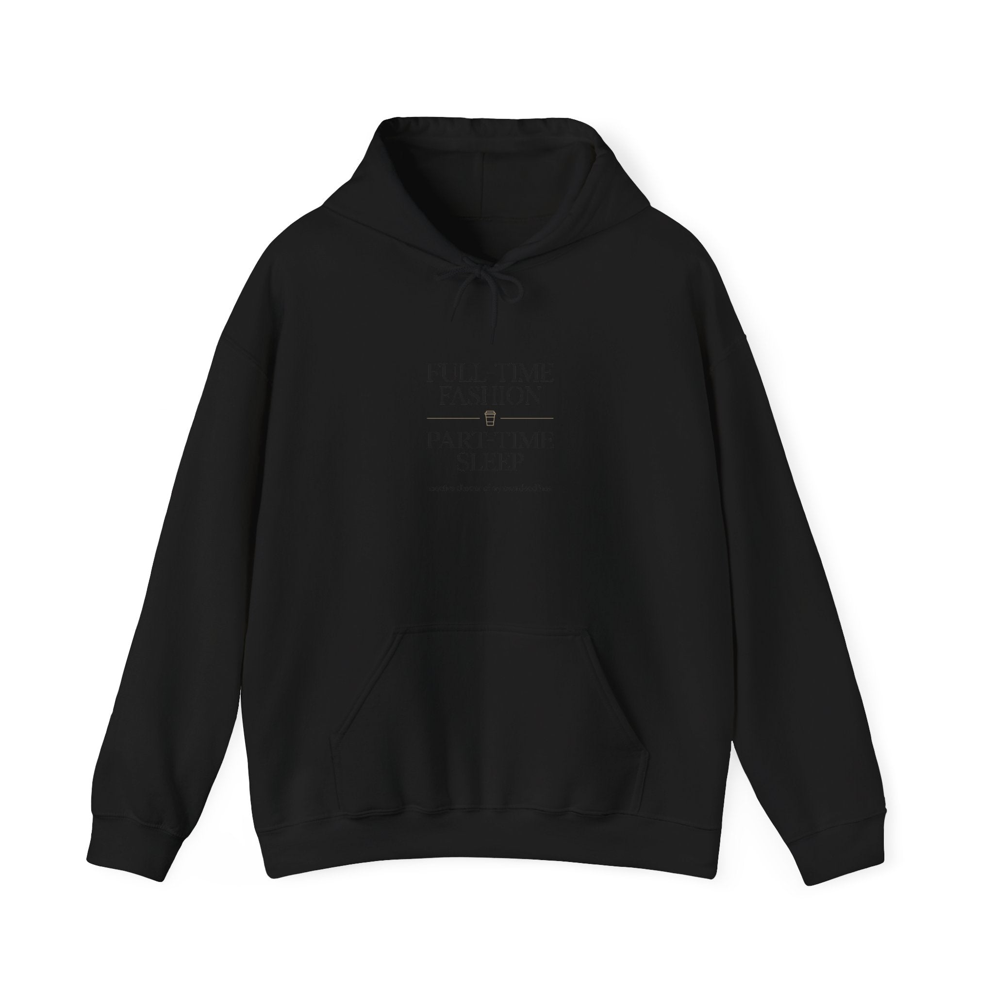 Full Time Fashion Part Time Sleep Hoodie | Parisian Chic, Magazine Font