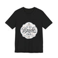 In My Bride Era Tee | bride era, bridal party