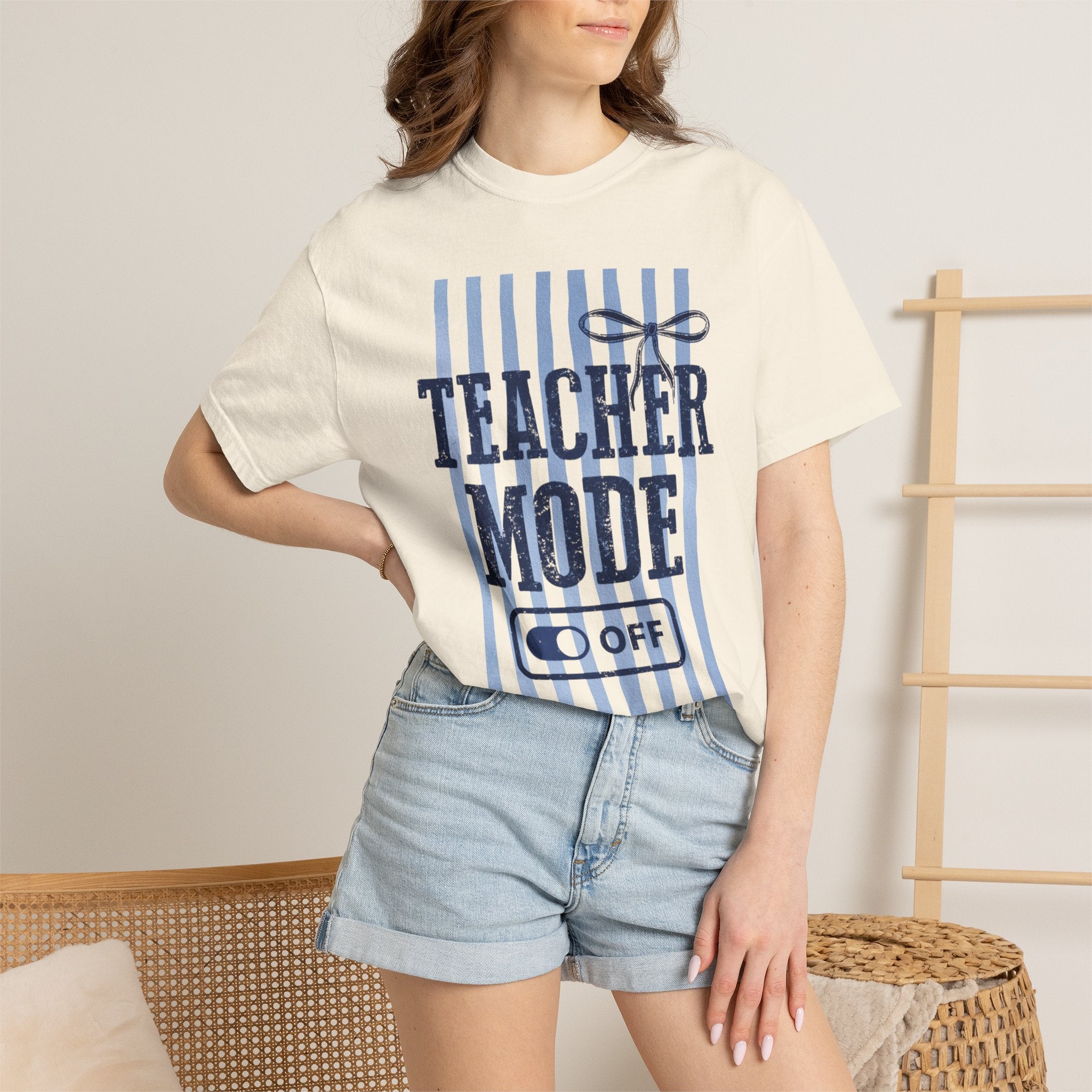 Teacher Mode Off T-Shirt — Funny Teacher Gift Tee