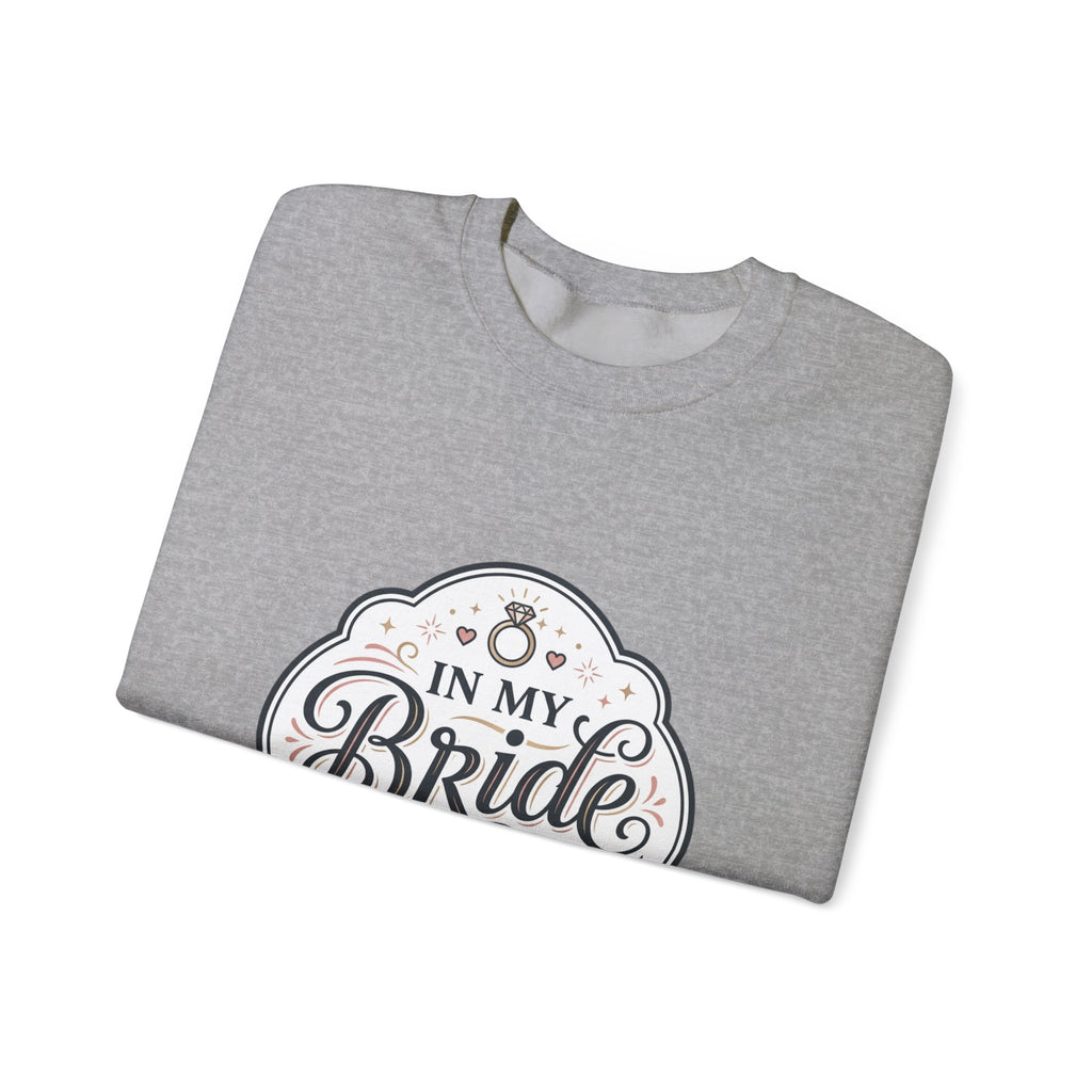 Bride Era Crewneck Sweatshirt | engaged, bridal party