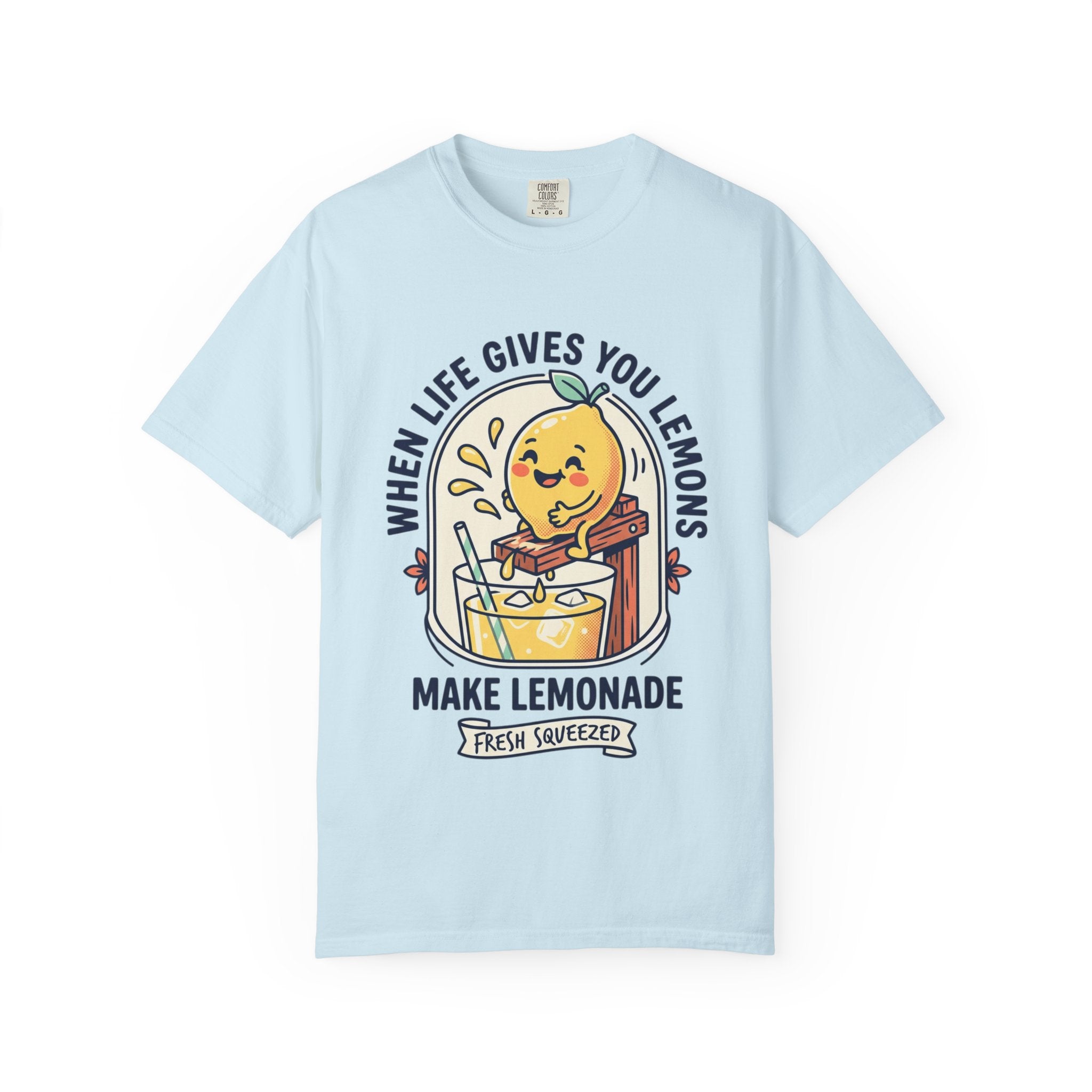 T-Shirt — "When Life Gives You Lemons, Make Lemonade" Cute Lemon Graphic Tee