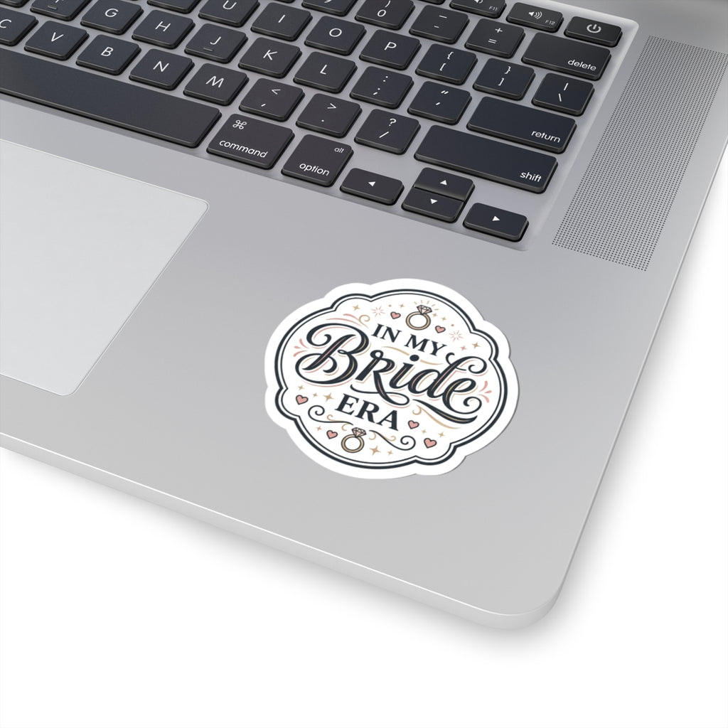 In My Bride Era Kiss-Cut Sticker | bride era, engaged