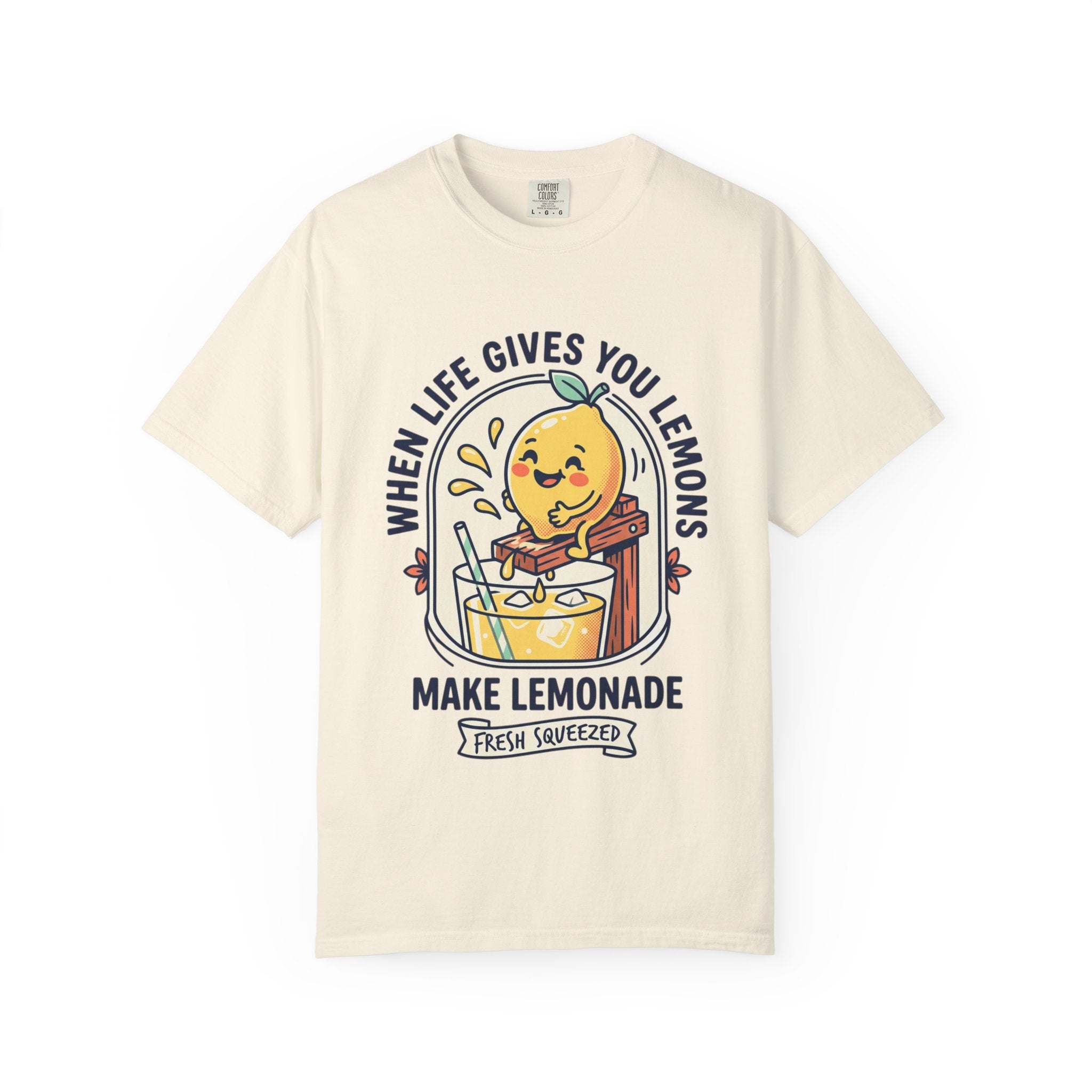 T-Shirt — "When Life Gives You Lemons, Make Lemonade" Cute Lemon Graphic Tee
