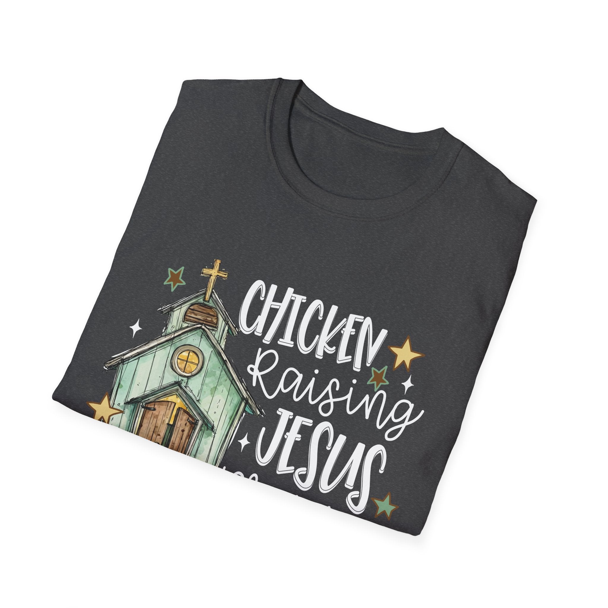 Chicken Raising, Jesus Praising T-Shirt