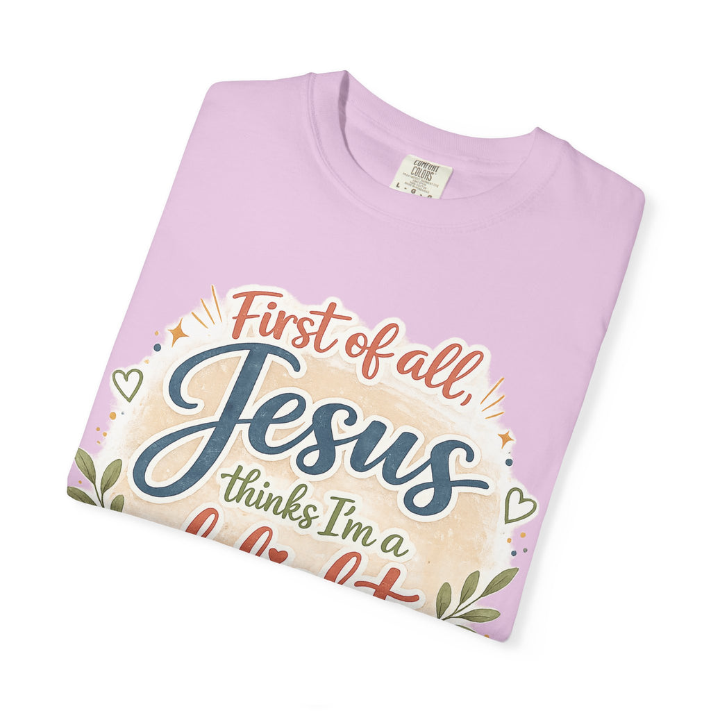 Jesus Thinks I’m a Delight T-Shirt — Christian Faith Graphic Tee