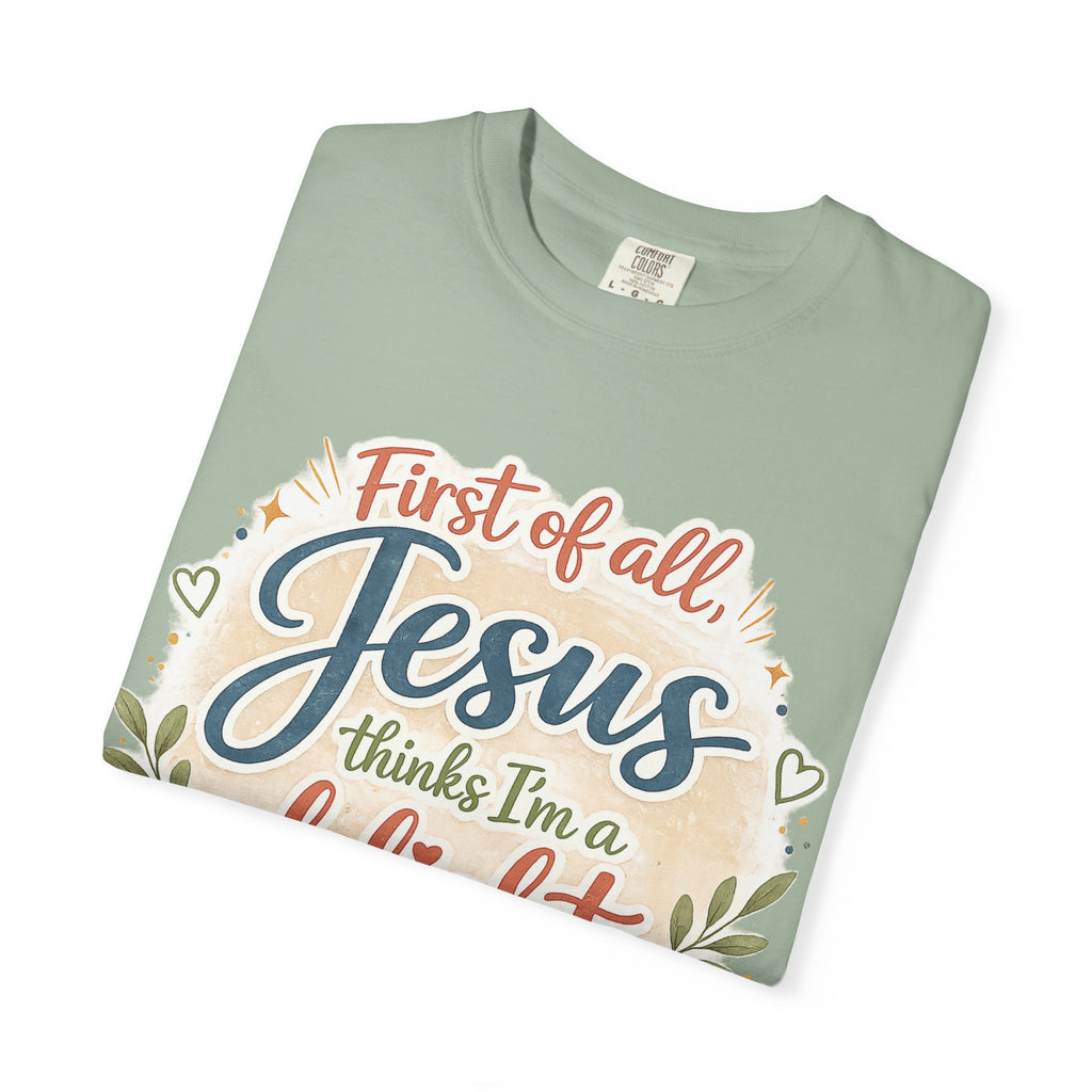 Jesus Thinks I’m a Delight T-Shirt — Christian Faith Graphic Tee