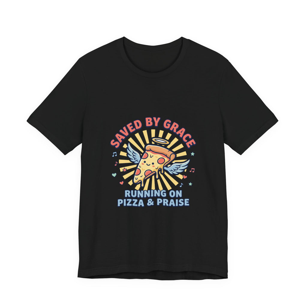 Saved By Grace Pizza Tee | Christian memes, church camp retro