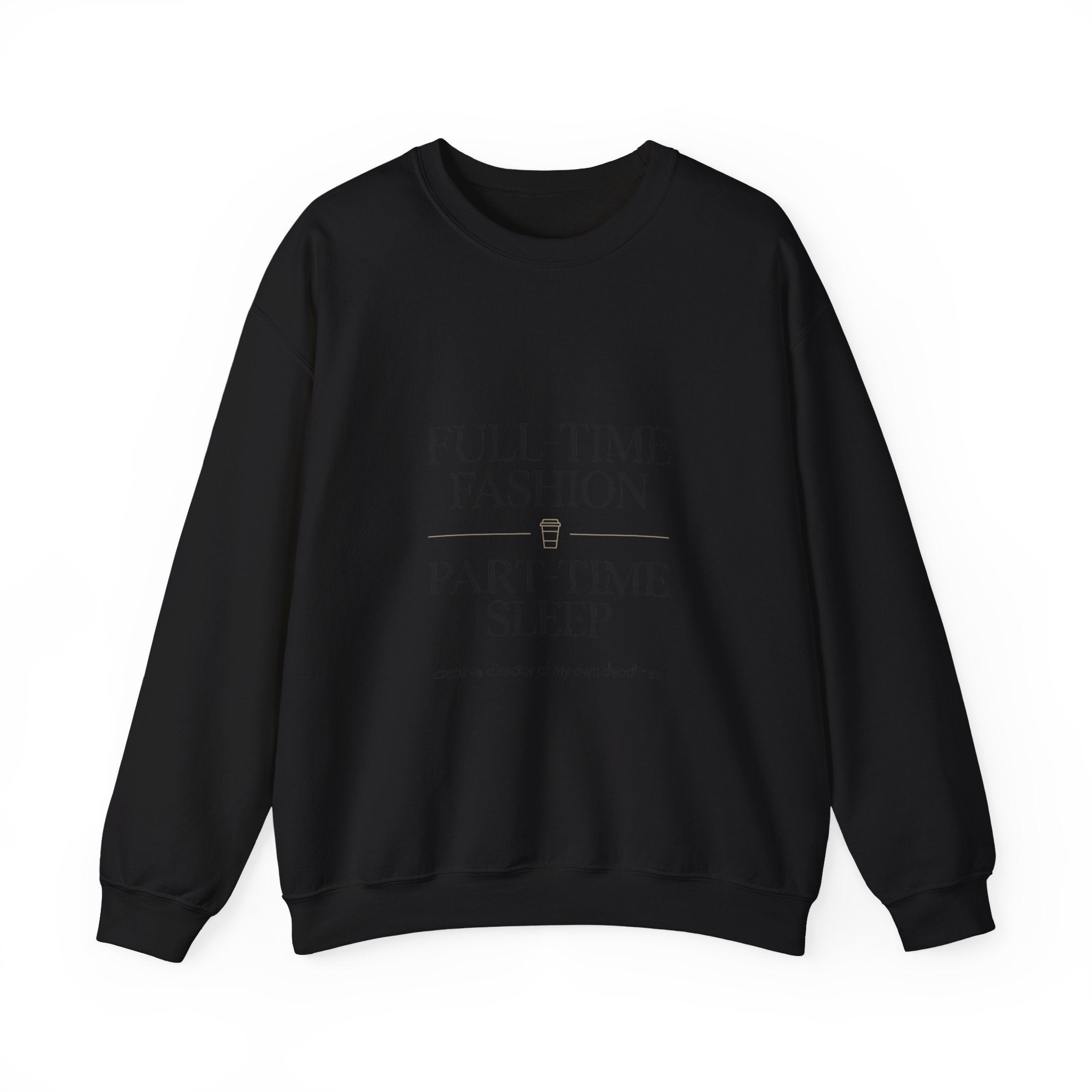Full-Time Fashion Crewneck Sweatshirt | Parisian Chic, Magazine Font