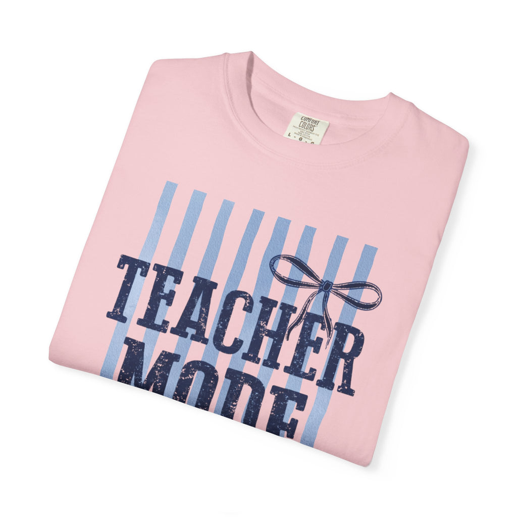 Teacher Mode Off T-Shirt — Funny Teacher Gift Tee