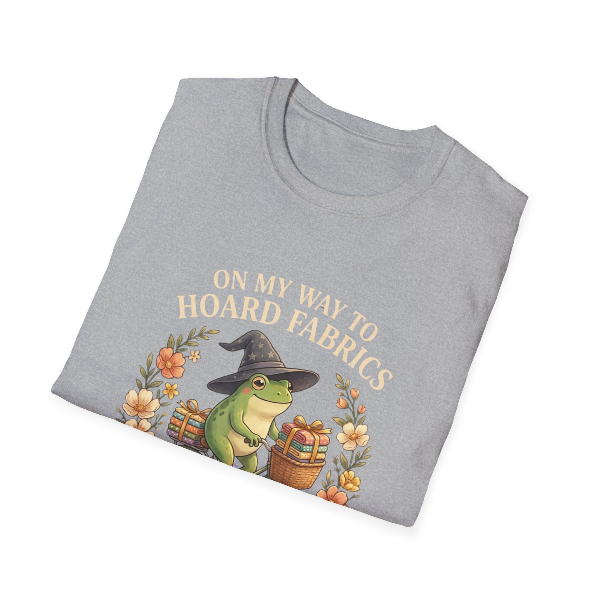 T-Shirt — “On My Way to Hoard Fabrics and Cause Chaos” Frog Witch Sewing Shirt