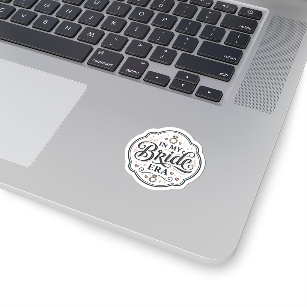In My Bride Era Kiss-Cut Sticker | bride era, engaged