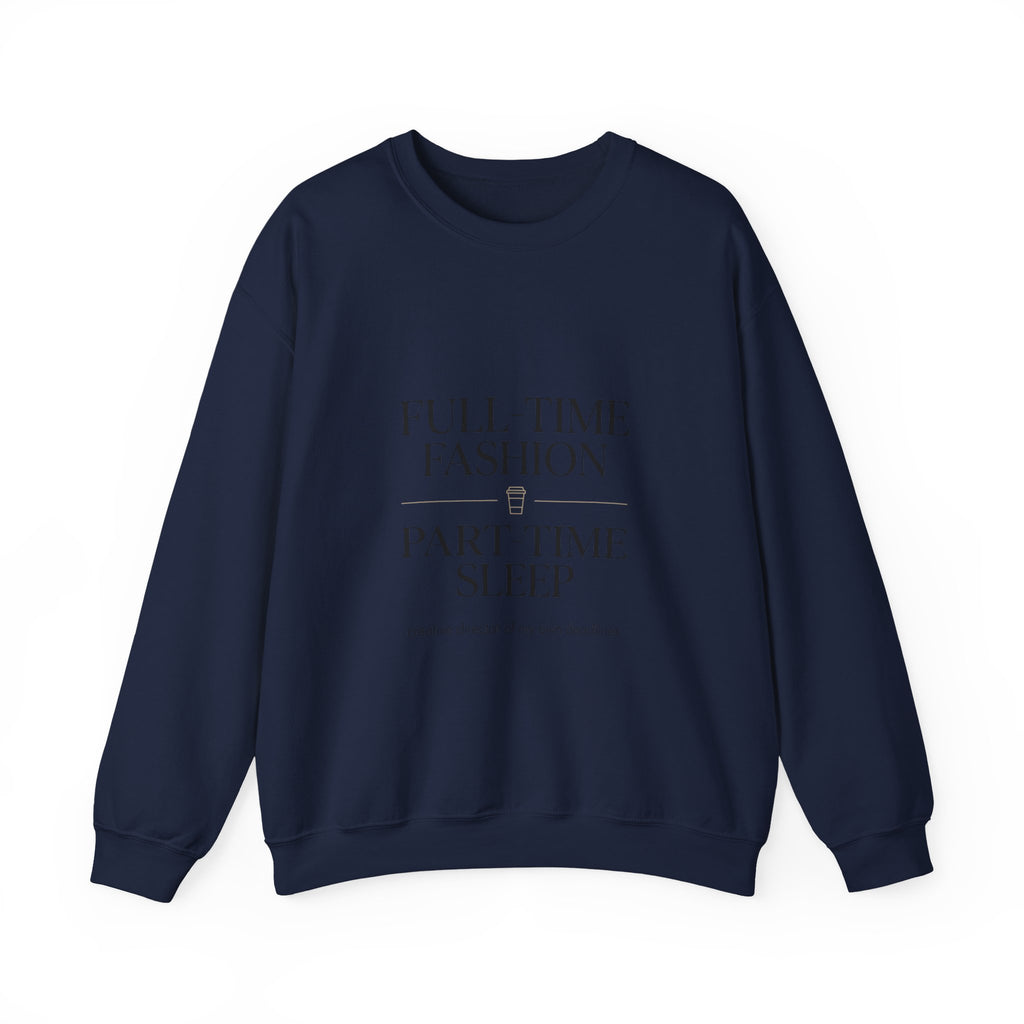 Full-Time Fashion Crewneck Sweatshirt | Parisian Chic, Magazine Font